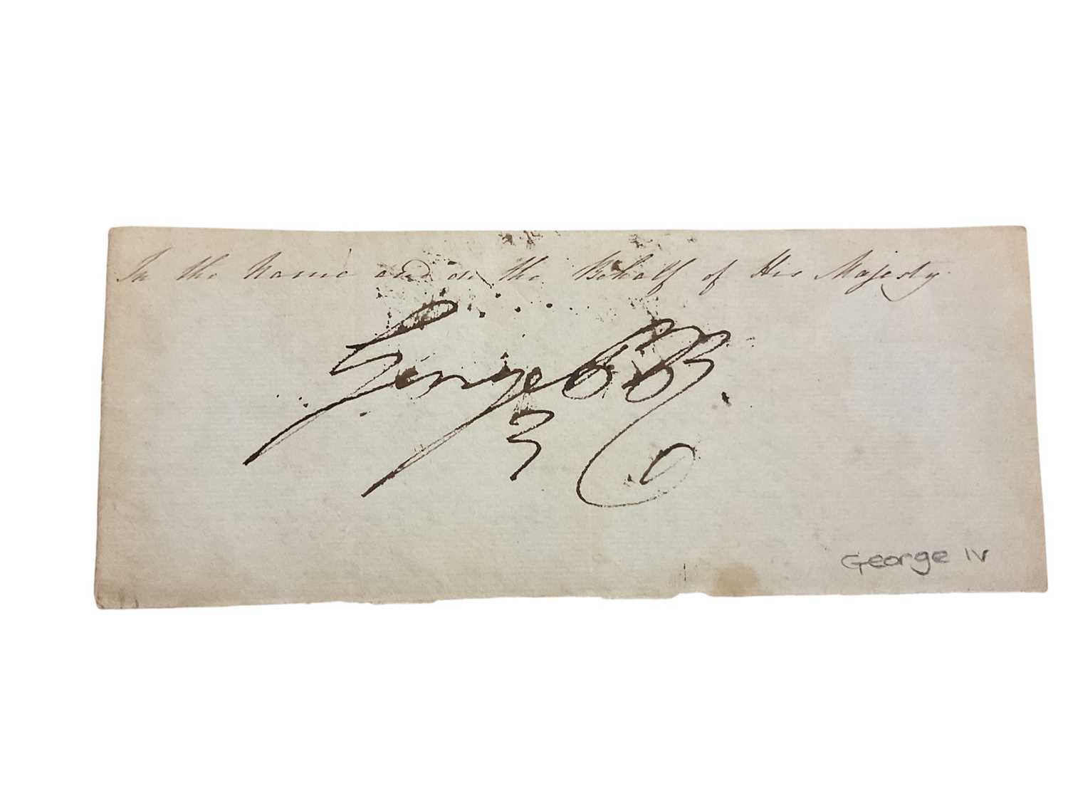 Lot 59 - H.M. King George IV signature on remnant of an official document, hand signed in ink