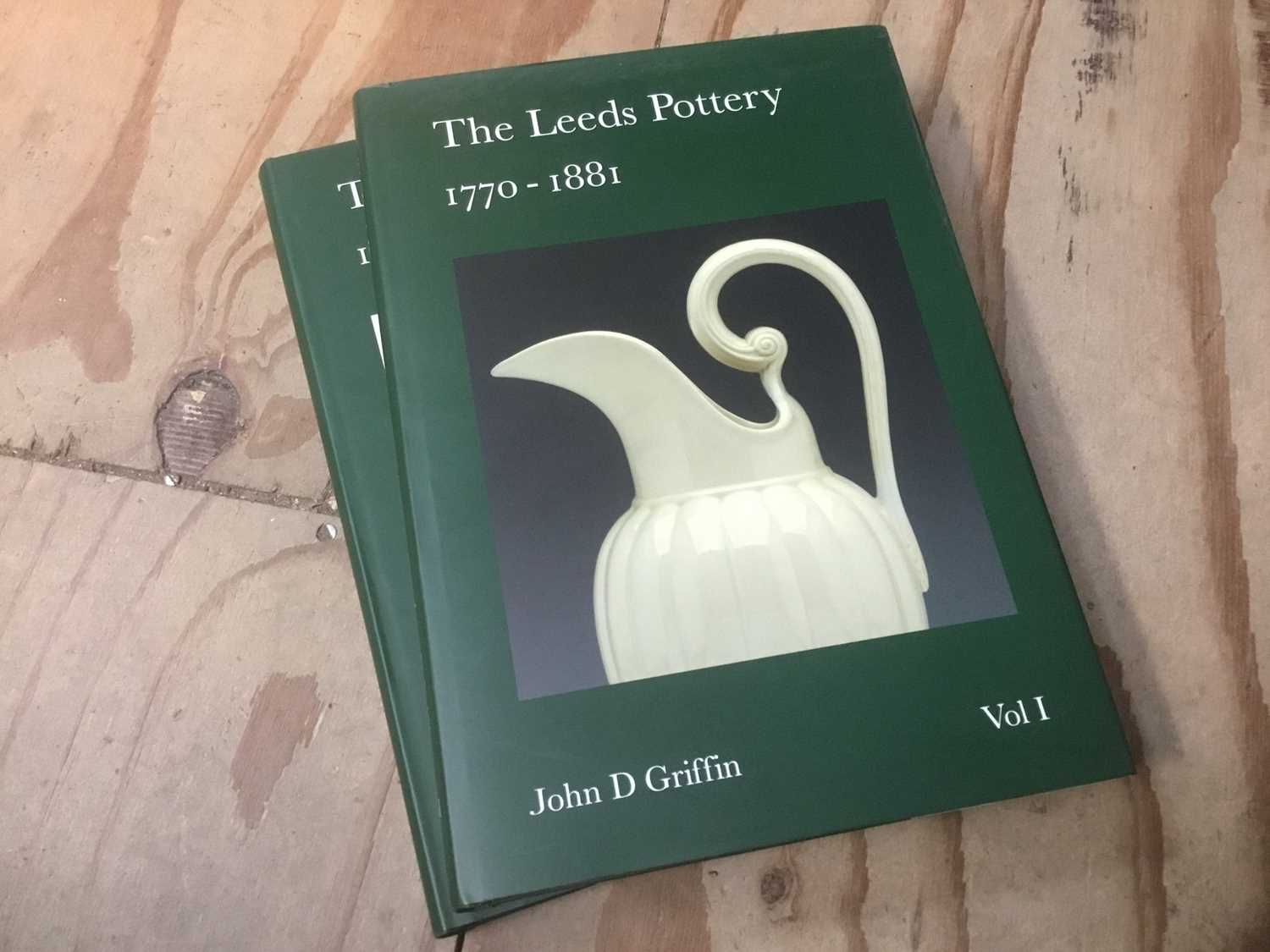 Lot 333 - John D Griffin - The Leeds Pottery 1770-1881, The Leeds Art Collections Fund 2005, 1st edition, 2 Vols